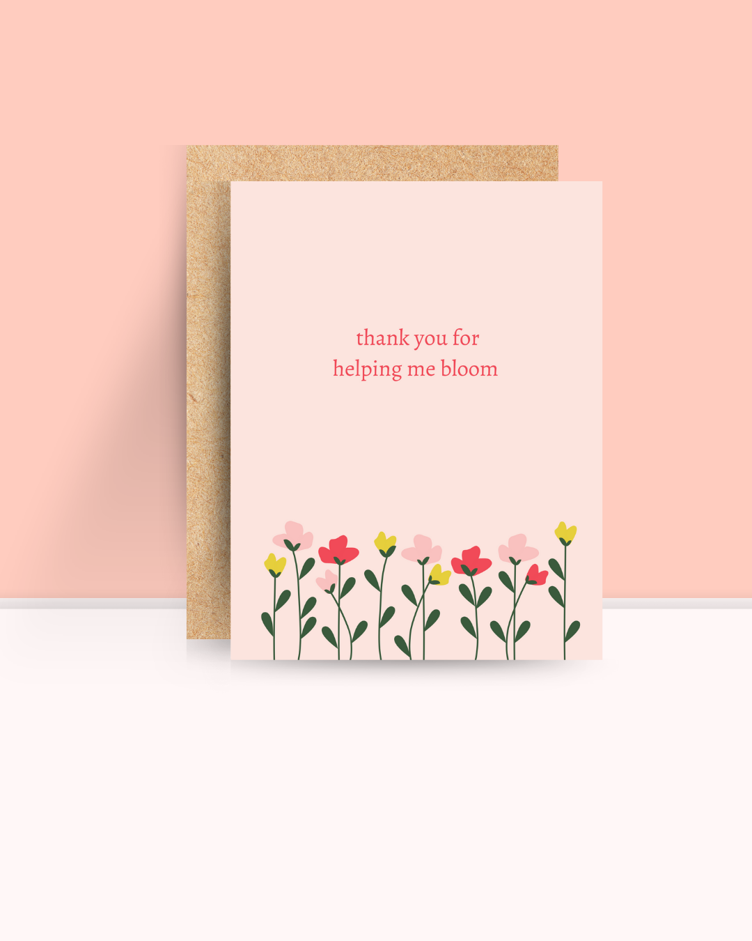 Thank You for Helping me Bloom Card