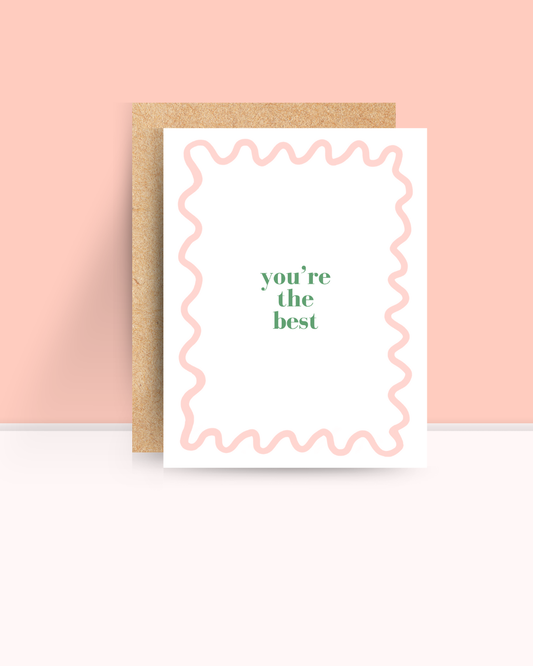 You're The Best Squiggle Card