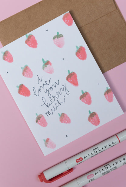 I Love You Berry Much Card