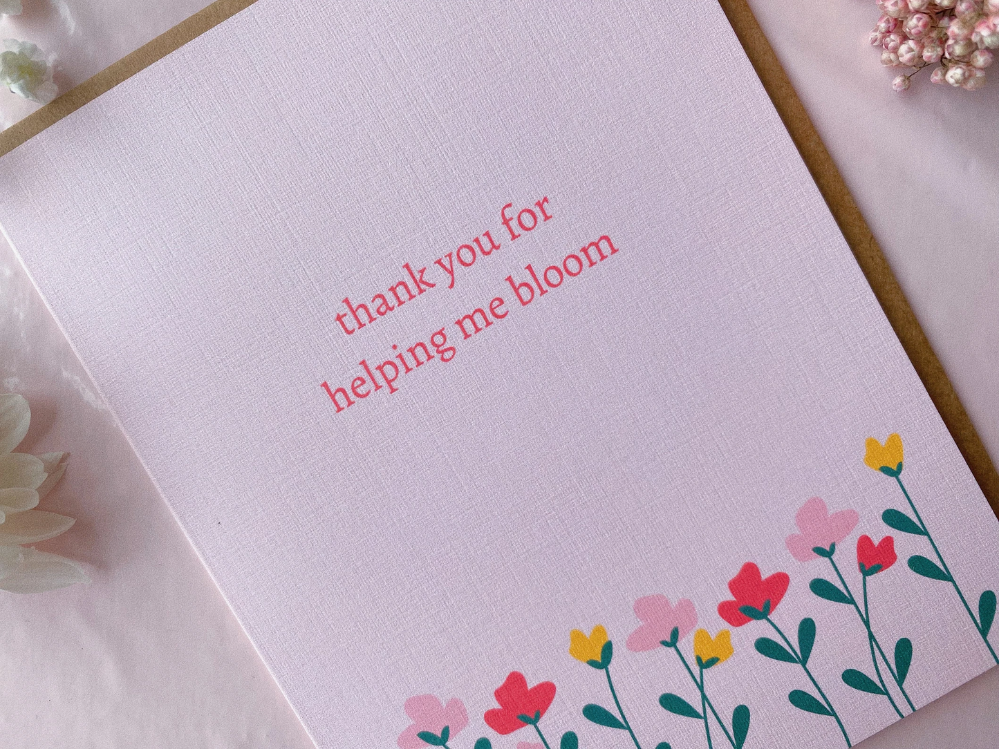 Thank You for Helping me Bloom Card